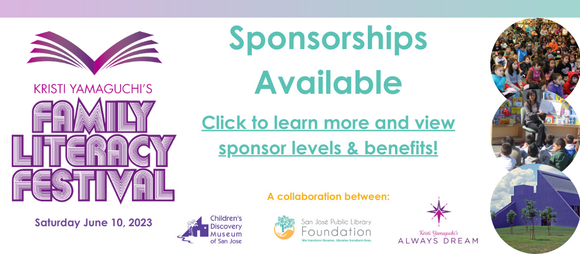 Sponsorships Kristi Yamaguchi's Family Literacy Festival are available now!