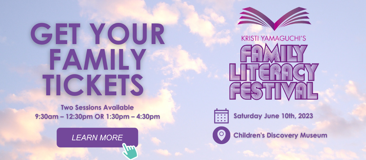 Get your family tickets to Kristi Yamaguchi's Family Literacy Festival!