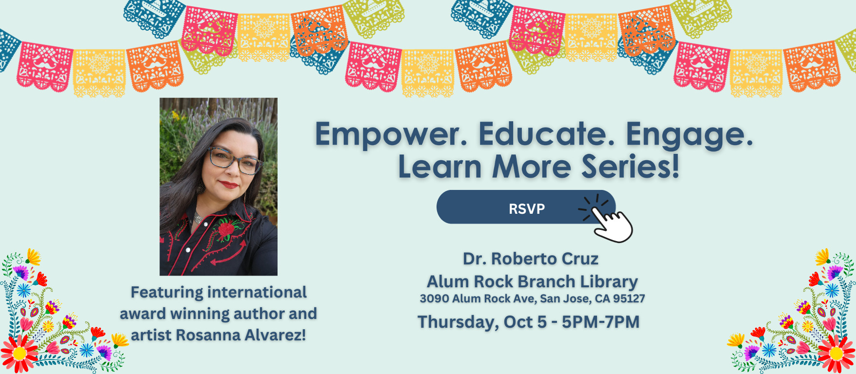 An invitation to clip on the image to RSVP to SJPLF's Learn More Series. The image features a picture of local author and artist Rosanna Alvarez, who will be speaking at the event.